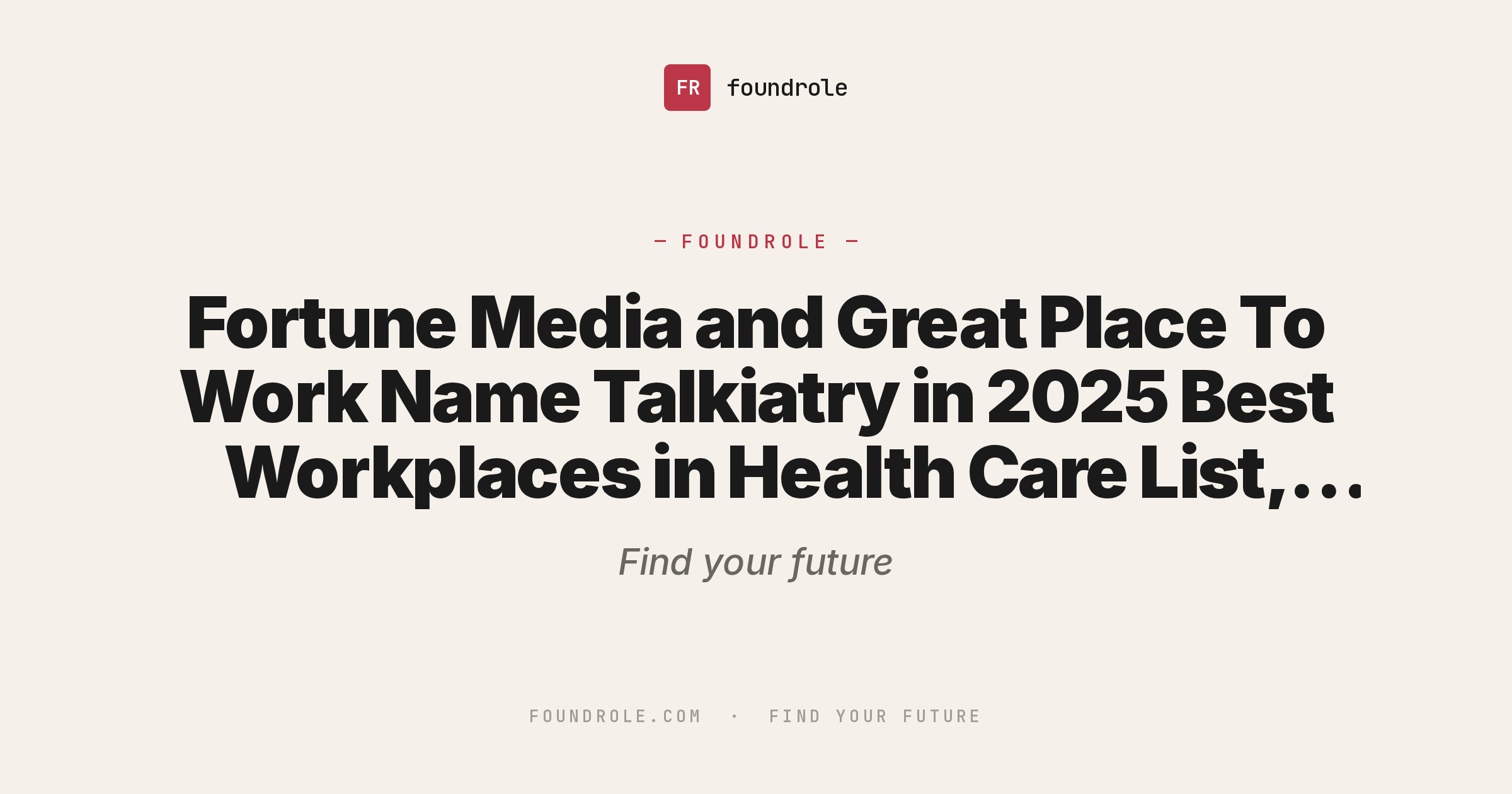 Fortune Media and Great Place To Work Name Talkiatry in 2025 Best