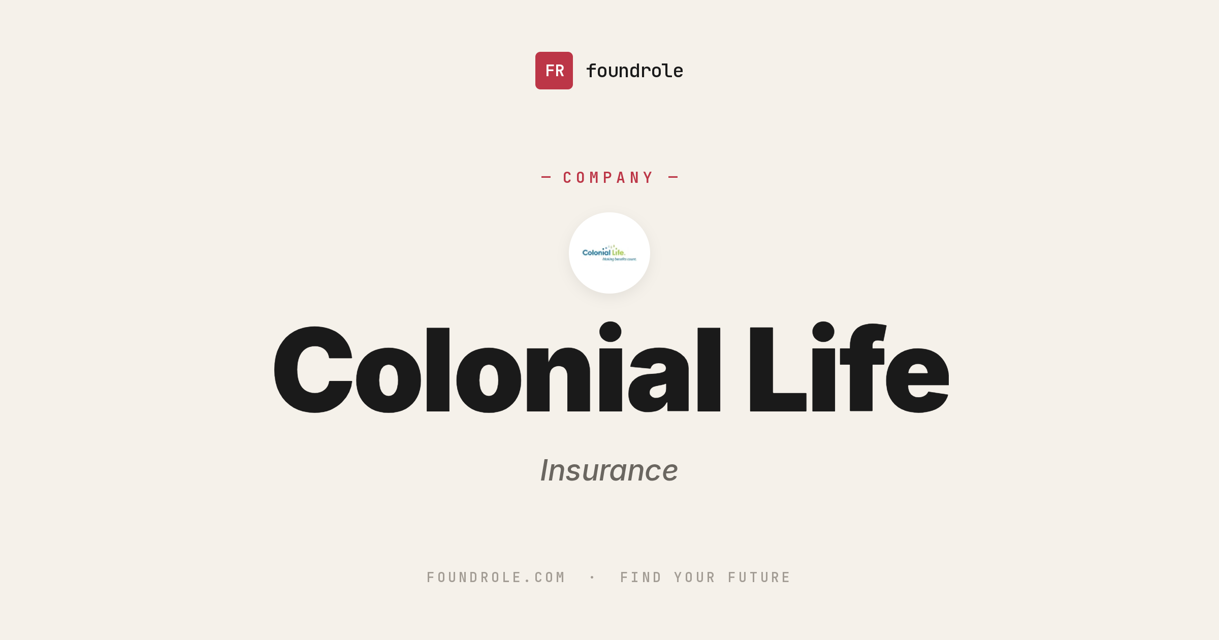 Colonial Life Jobs & Careers — Supplemental Insurance