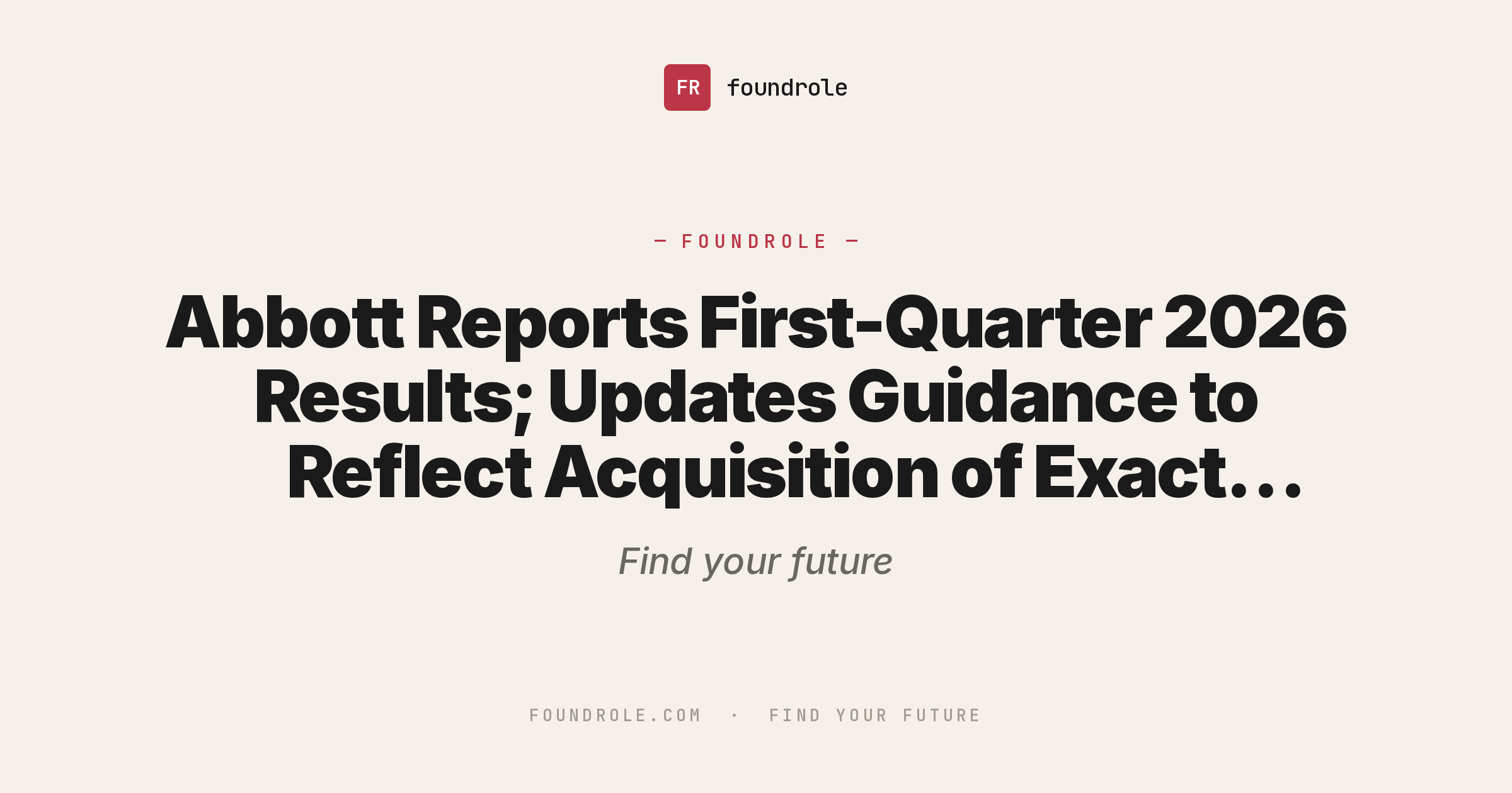 Abbott Reports First-Quarter 2026 Results; Updates Guidance to Reflect