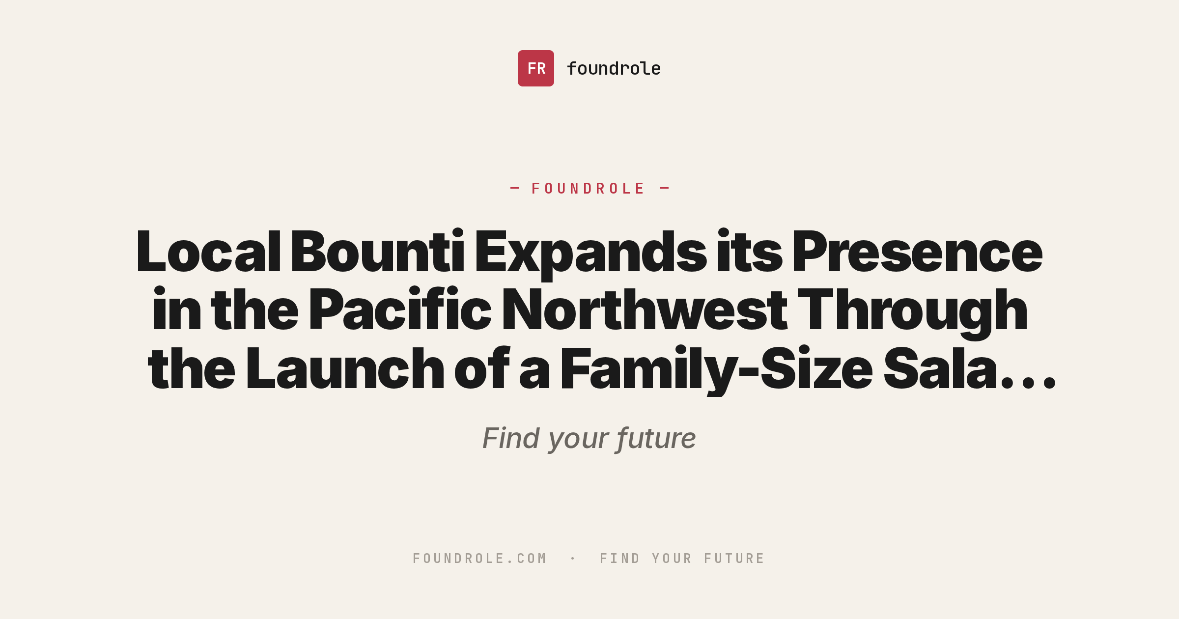 Local Bounti Expands Its Presence In The Pacific Northwest Through The Local Bounti Expands Its Presence In The Pacific Northwest Through The