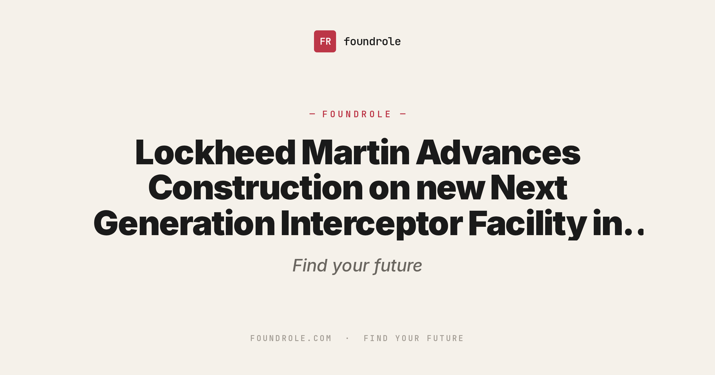 Lockheed Martin Advances Construction on new Next Generation