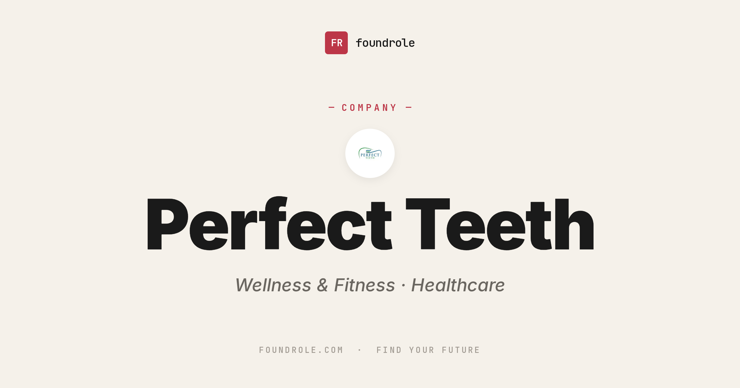 Perfect Teeth Jobs & Careers — Dental Services