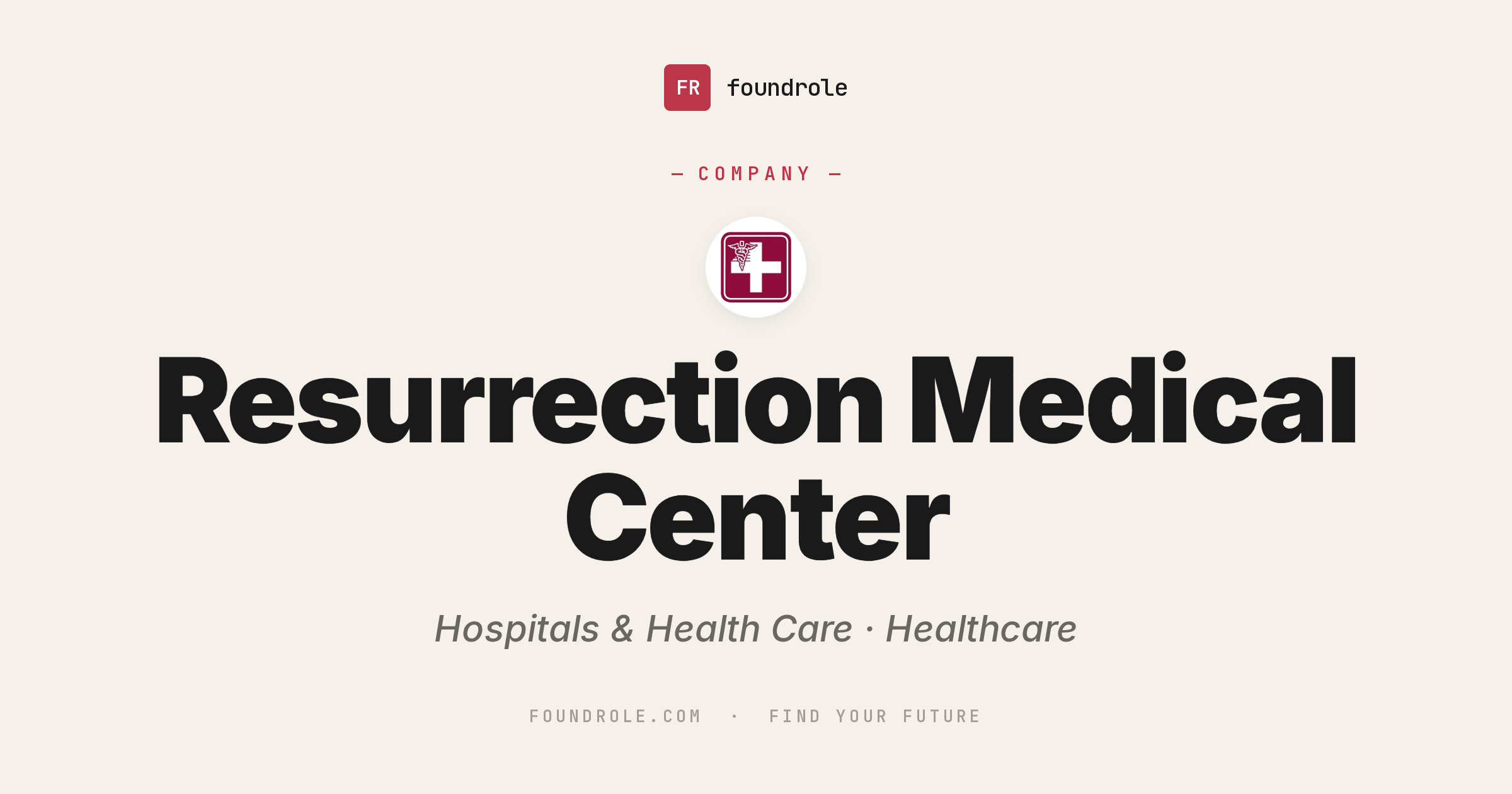 Resurrection Medical Center Jobs & Careers