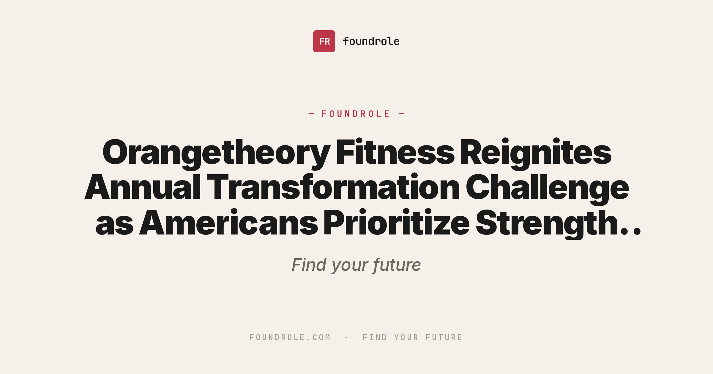 Orangetheory Fitness Reignites Annual Transformation Challenge as