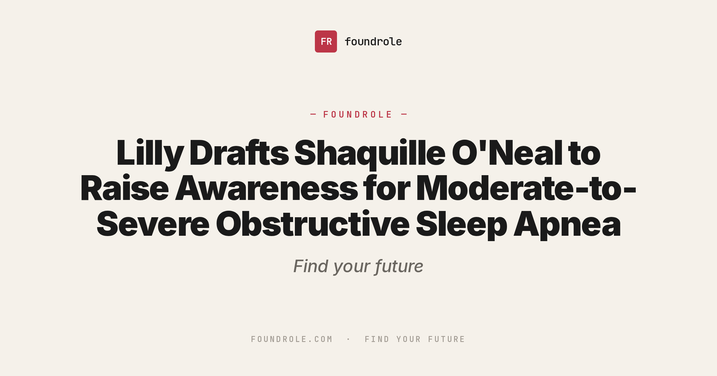 Lilly Drafts Shaquille O'Neal to Raise Awareness for