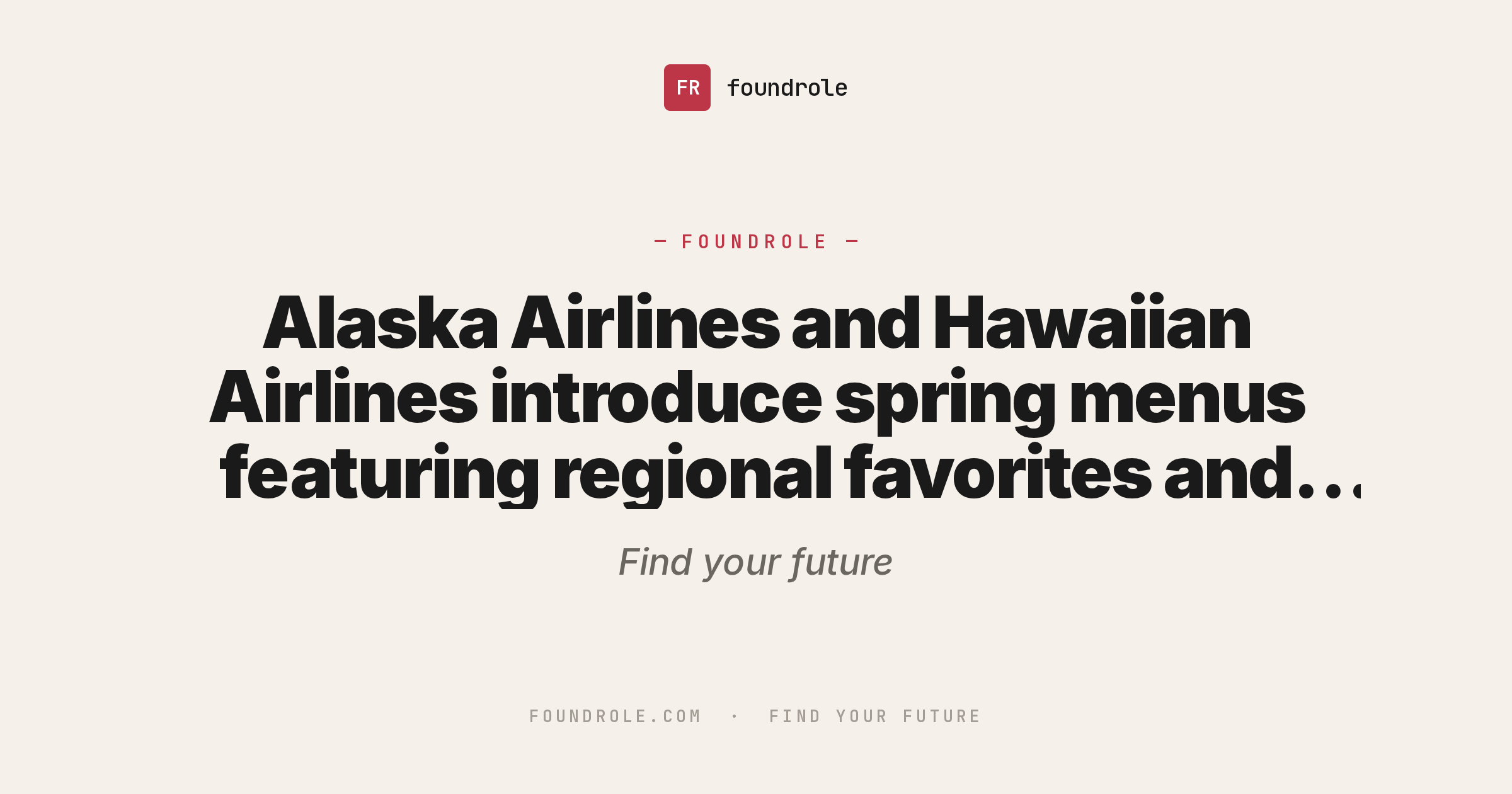 Alaska Airlines and Hawaiian Airlines introduce spring menus featuring