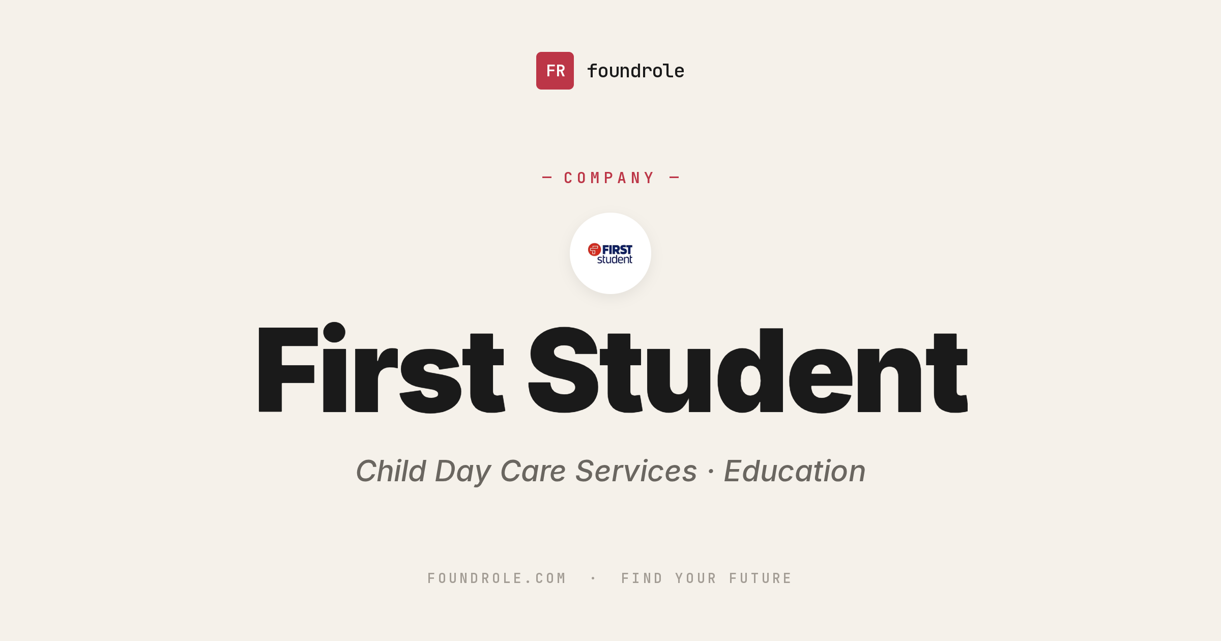 First Student Sign First Student Jobs & Careers — School Bus Transportation