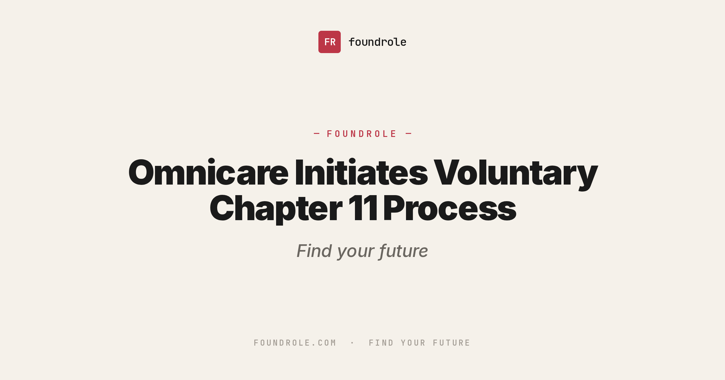 Omnicare Initiates Voluntary Chapter 11 Process
