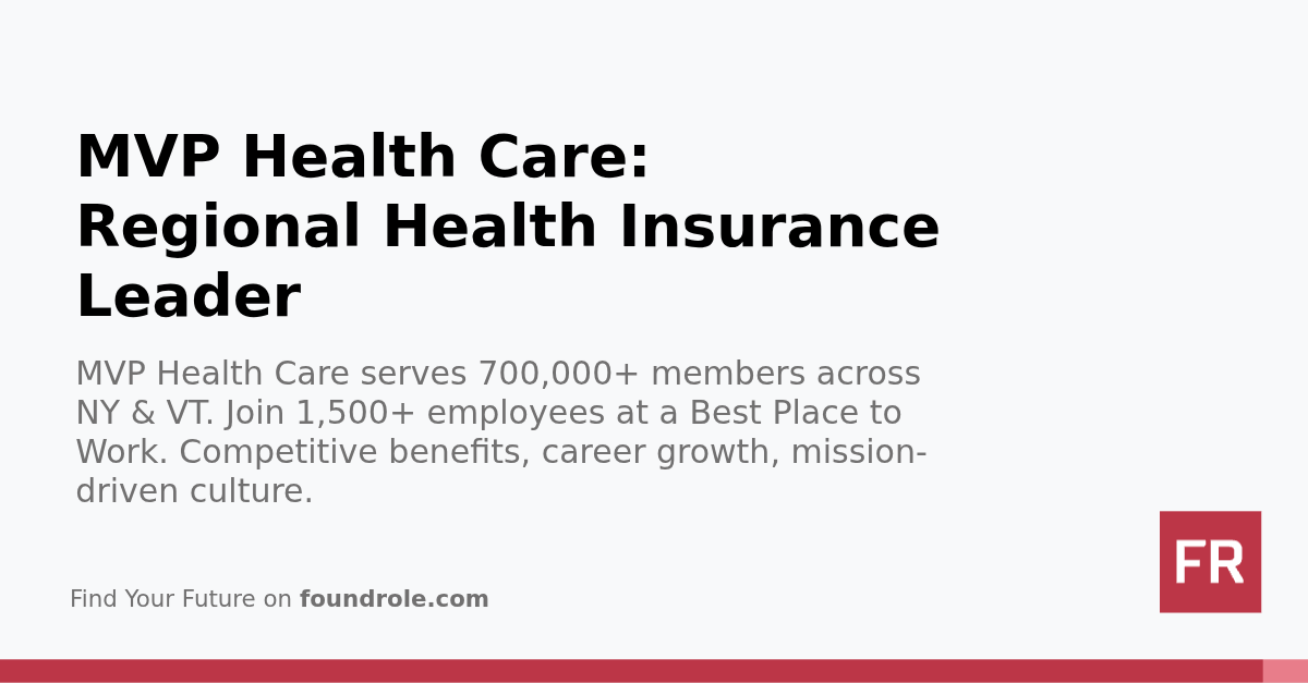 MVP Health Care: Regional Health Insurance Leader