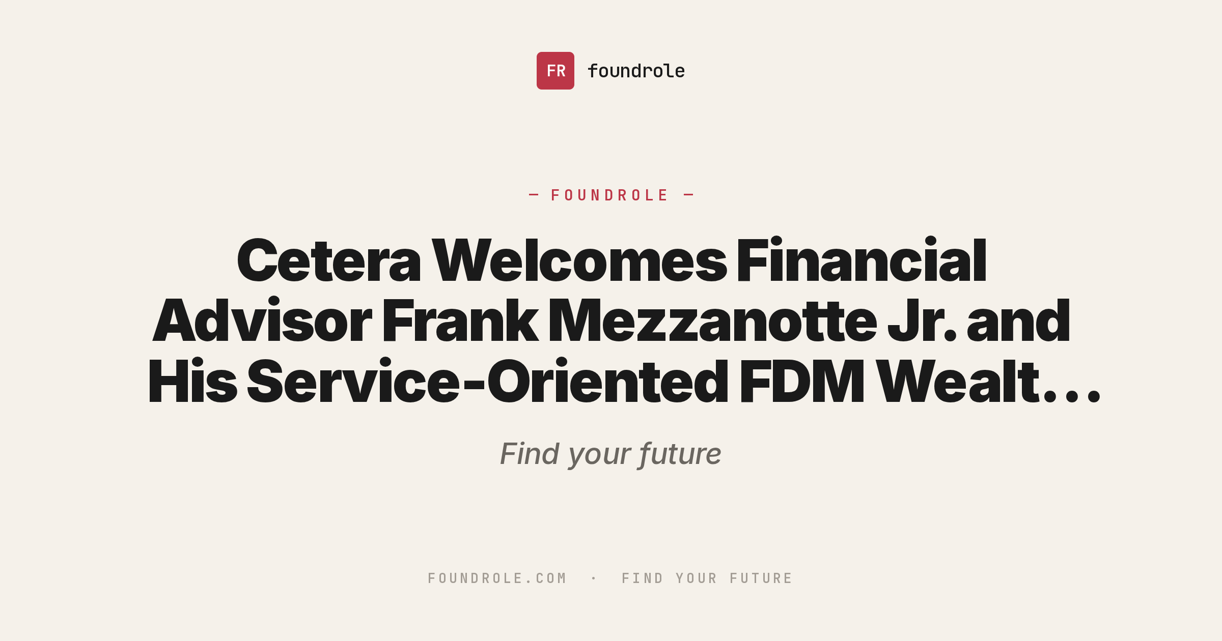 Cetera Welcomes Financial Advisor Frank Mezzanotte Jr. and His