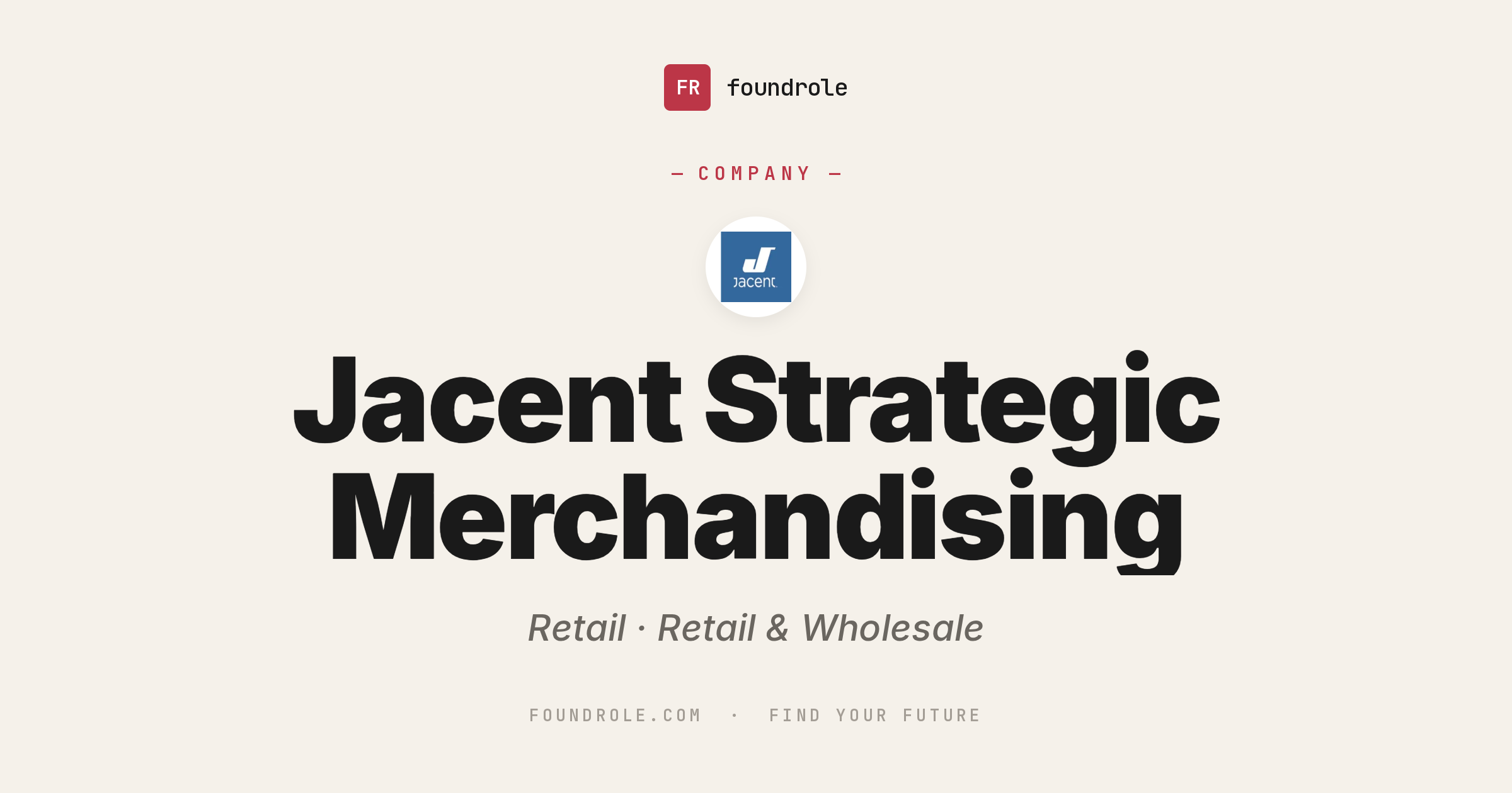 Jacent Logo Jacent Jobs & Careers — Retail Merchandising