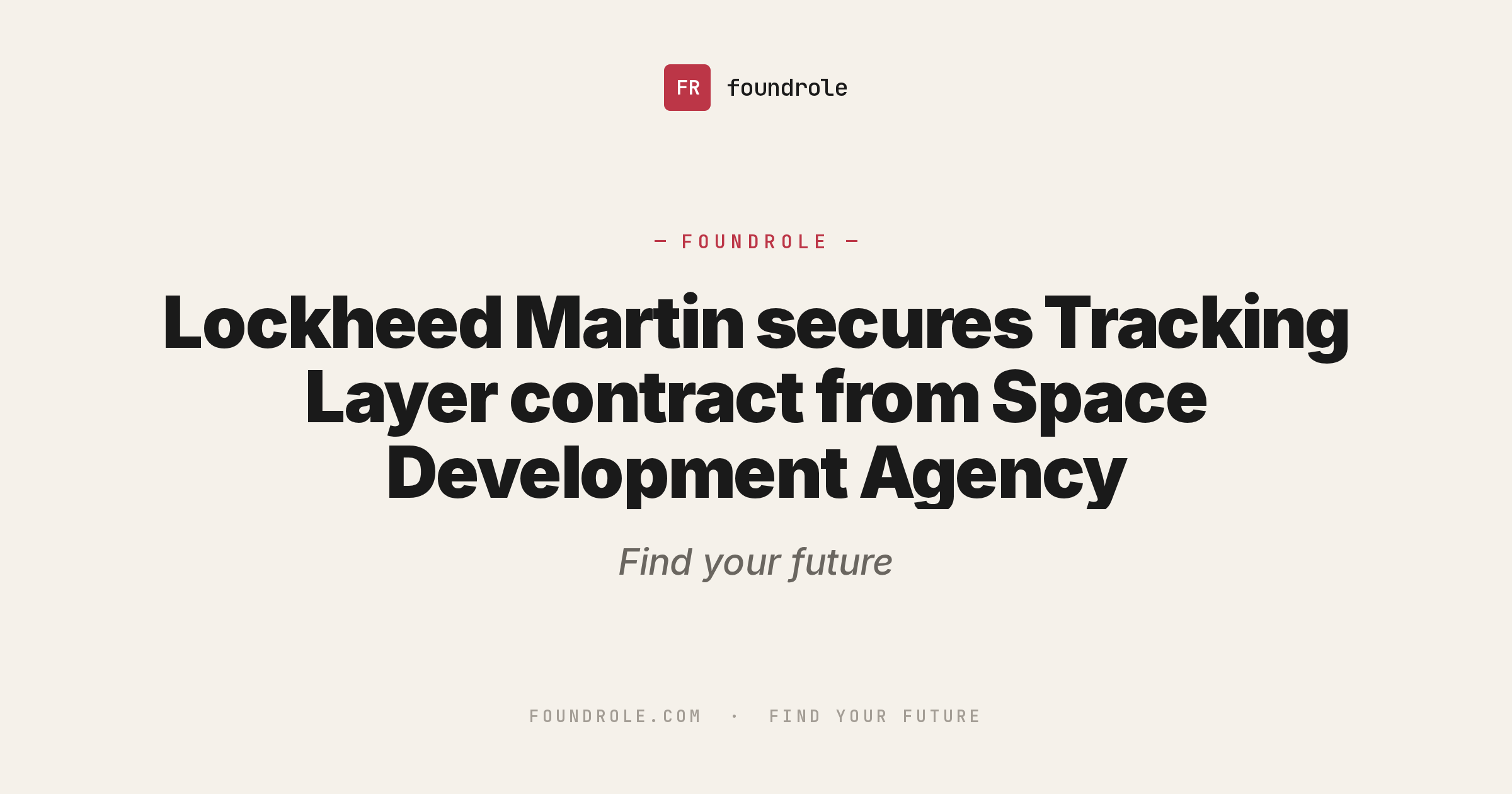 Lockheed Martin secures Tracking Layer contract from Space Development