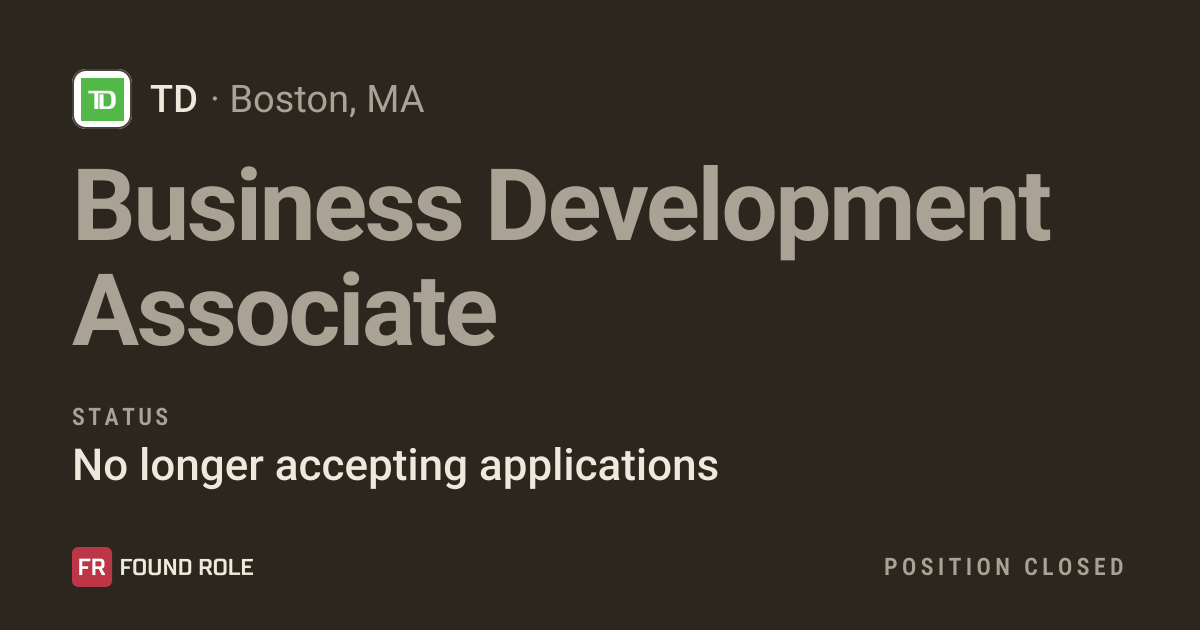 Business Development Associate at TD in Boston, MA