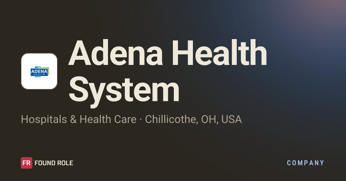 Adena Health System Jobs — Open Roles, Pay and Visa Sponsorship