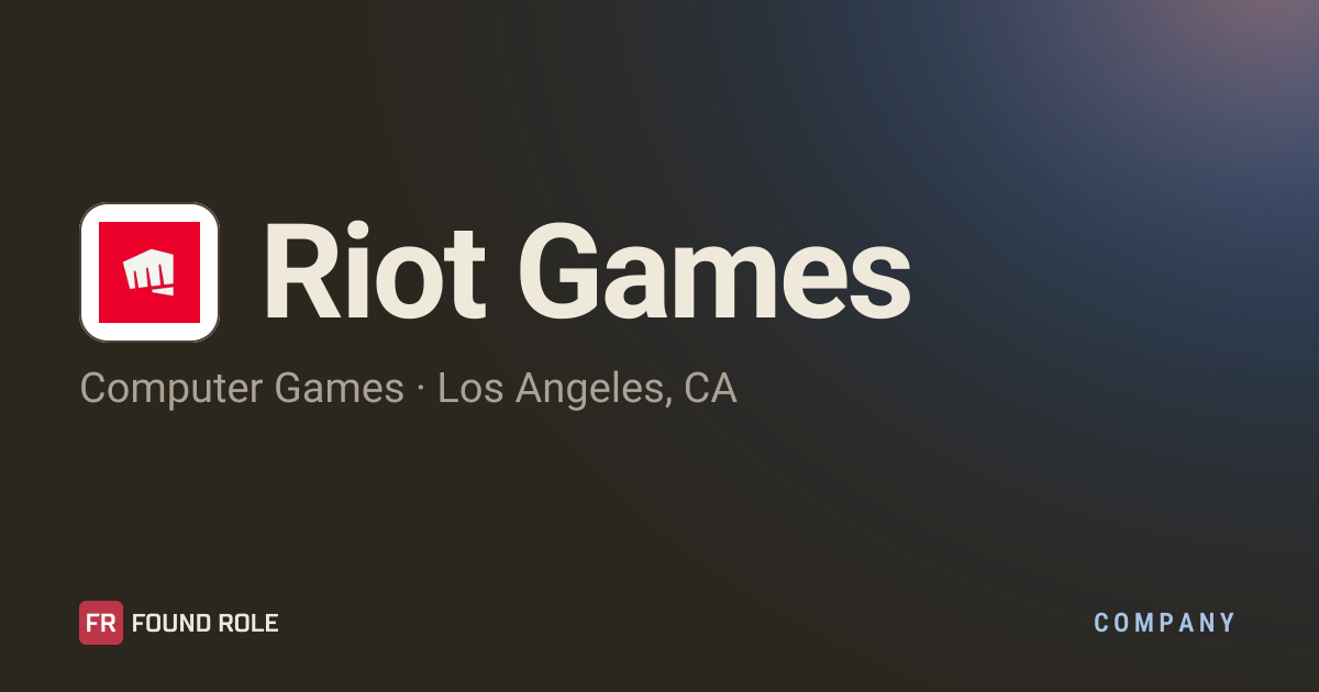 Las Angela's Riot Riot Games Jobs — Open Roles, Pay and Visa Sponsorship
